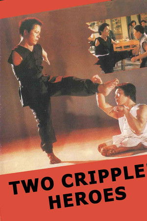 Two Crippled Heroes Two Crippled Heroes