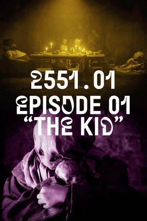 2551.01 - The Kid 2551.01 - The Kid