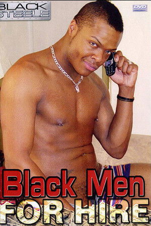 Black Men for Hire Black Men for Hire