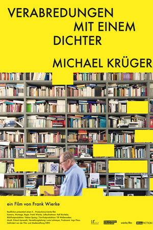 Verabredungen mit einem Dichter - Michael Krüger Verabredungen mit einem Dichter - Michael Krüger