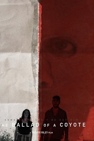 The Ballad of a Coyote The Ballad of a Coyote