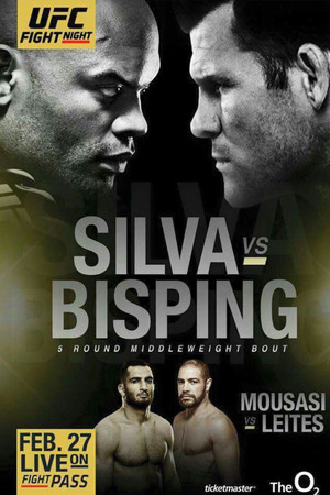 UFC Fight Night 84: Silva vs. Bisping UFC Fight Night 84: Silva vs. Bisping