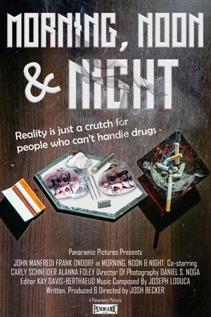 Morning, Noon & Night Morning, Noon & Night