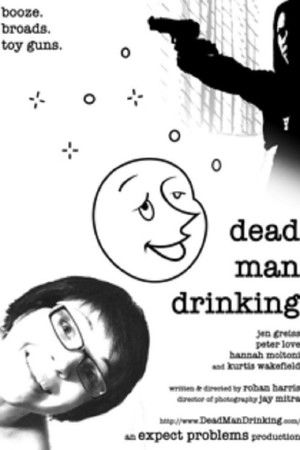 Dead Man Drinking Dead Man Drinking