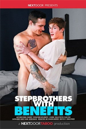 Stepbrothers with Benefits Stepbrothers with Benefits