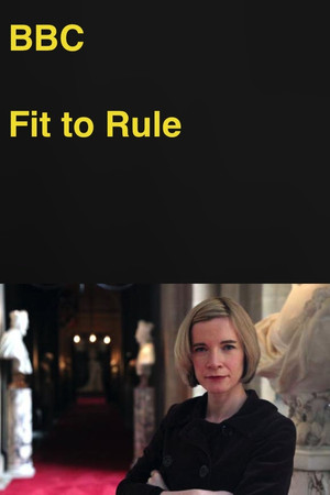 Fit to Rule: How Royal Illness Changed History Fit to Rule: How Royal Illness Changed History