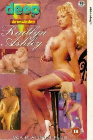 Deep Inside Kaitlyn Ashley Deep Inside Kaitlyn Ashley
