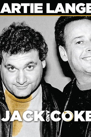 Artie Lange: Jack and Coke Artie Lange: Jack and Coke