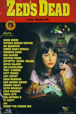 Zed's Dead Zed's Dead