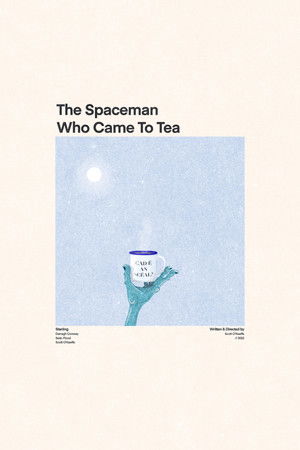 The Spaceman Who Came To Tea The Spaceman Who Came To Tea