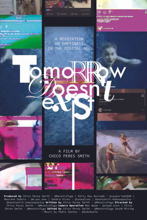 Tomorrow Doesn't Exist Tomorrow Doesn't Exist