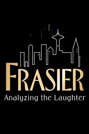 Frasier: Analyzing the Laughter Frasier: Analyzing the Laughter