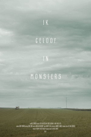 I Believe in Monsters I Believe in Monsters