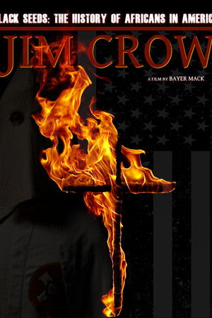 Jim Crow: The History of Africans in America Jim Crow: The History of Africans in America