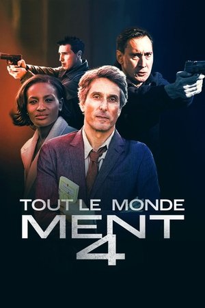 Tout le monde ment 4