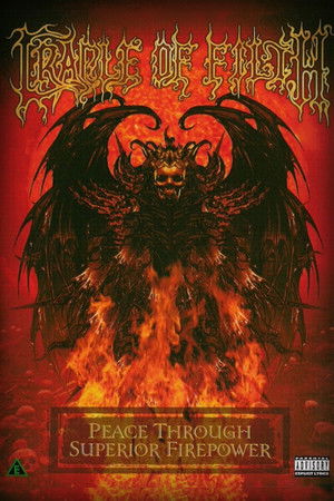 Cradle Of Filth: Peace Through Superior Firepower Cradle Of Filth: Peace Through Superior Firepower