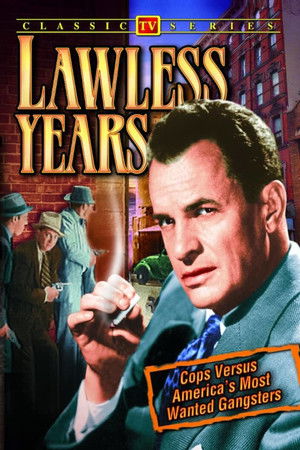 The Lawless Years The Lawless Years