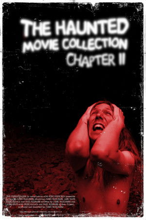 The Haunted Movie Collection Chapter II The Haunted Movie Collection Chapter II