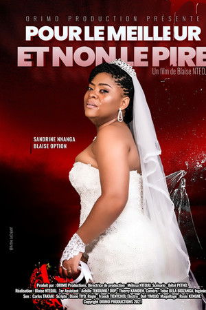 Pour le meilleur et non le pire