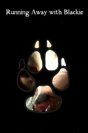 Running Away with Blackie Running Away with Blackie