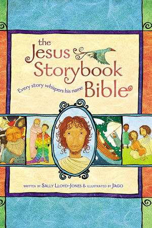 The Jesus Storybook Bible
