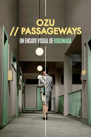 Ozu: Passageways Ozu: Passageways