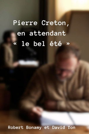 Pierre Creton, en attendant « le bel été »