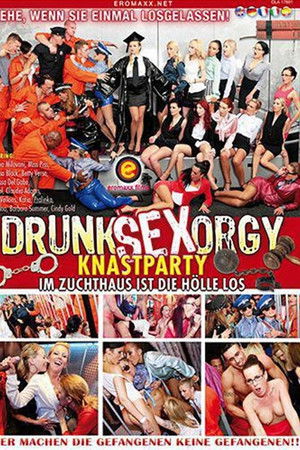 DrunK Sex Orgy - Jailhouse Fuck DrunK Sex Orgy - Jailhouse Fuck