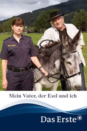 Mein Vater, der Esel und ich Mein Vater, der Esel und ich