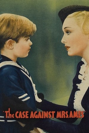 The Case Against Mrs. Ames The Case Against Mrs. Ames