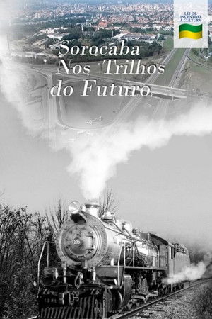 Sorocaba Nos Trilhos do Futuro