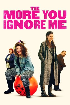 The More You Ignore Me The More You Ignore Me