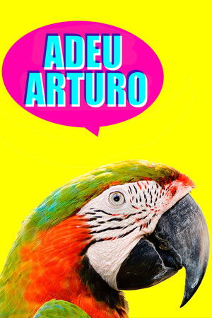 Adeu, Arturo