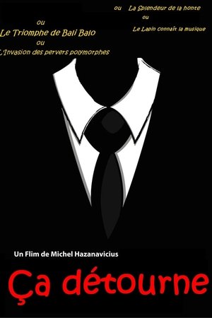 Ça détourne Ça détourne