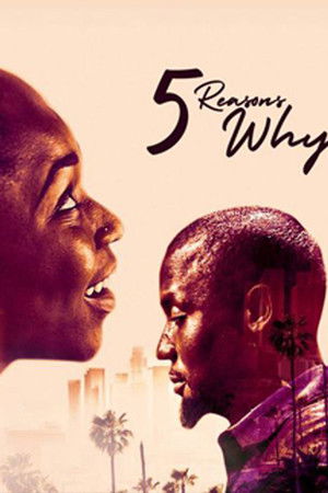5 Reasons Why 5 Reasons Why