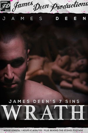 James Deen's 7 Sins: Wrath James Deen's 7 Sins: Wrath