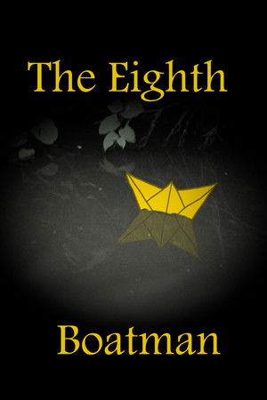 The Eighth Boatman The Eighth Boatman