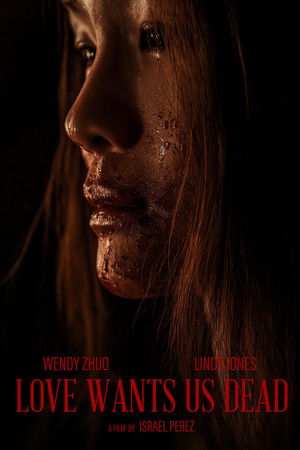 Love Wants Us Dead