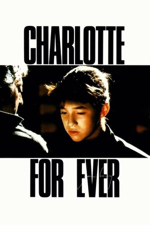 Charlotte for Ever Charlotte for Ever