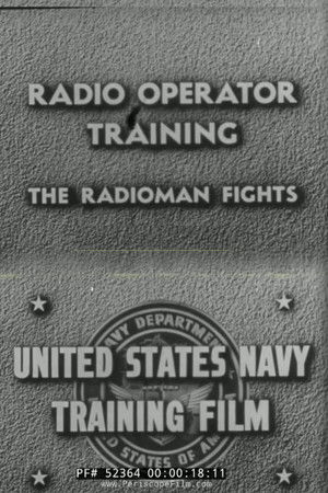 Radio Operator Training: The Radioman Fights Radio Operator Training: The Radioman Fights