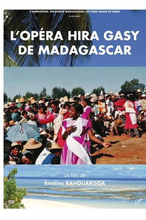 L'Opéra Hira Gasy de Madagascar L'Opéra Hira Gasy de Madagascar