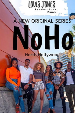 NoHo: A North Hollywood Story NoHo: A North Hollywood Story