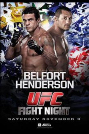 UFC Fight Night 32: Belfort vs. Henderson 2 UFC Fight Night 32: Belfort vs. Henderson 2