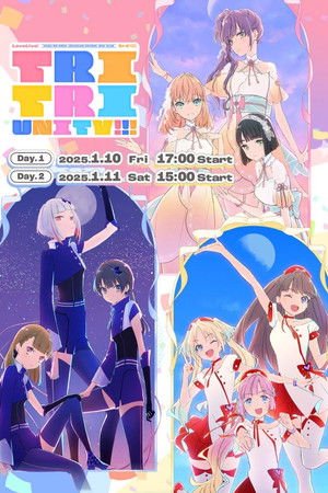 Love Live! Hasunosora Girls' High School Idol Club 3rd Live Tour TRI TRI UNITY!!! Love Live! Hasunosora Girls' High School Idol Club 3rd Live Tour TRI TRI UNITY!!!