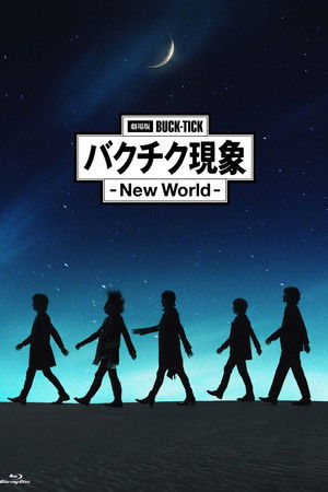 Buck-Tick Phenomenon - New World I Buck-Tick Phenomenon - New World I