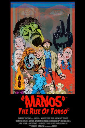 Manos: The Rise of Torgo Manos: The Rise of Torgo