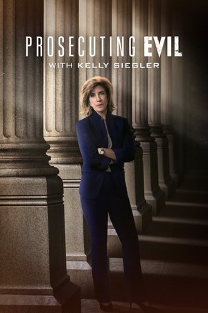 Prosecuting Evil with Kelly Siegler Prosecuting Evil with Kelly Siegler