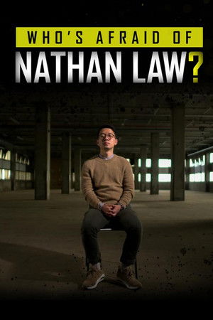 Who's Afraid of Nathan Law? Who's Afraid of Nathan Law?