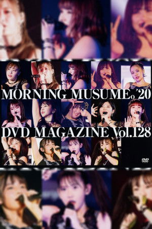 Morning Musume.'20 DVD Magazine Vol.128 Morning Musume.'20 DVD Magazine Vol.128