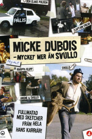 Micke Dubois - A lot more than Svullo Micke Dubois - A lot more than Svullo